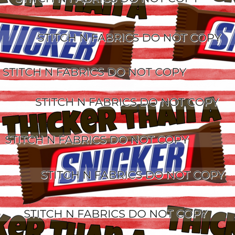 PRE-ORDER THICKER THAN A SNICKER